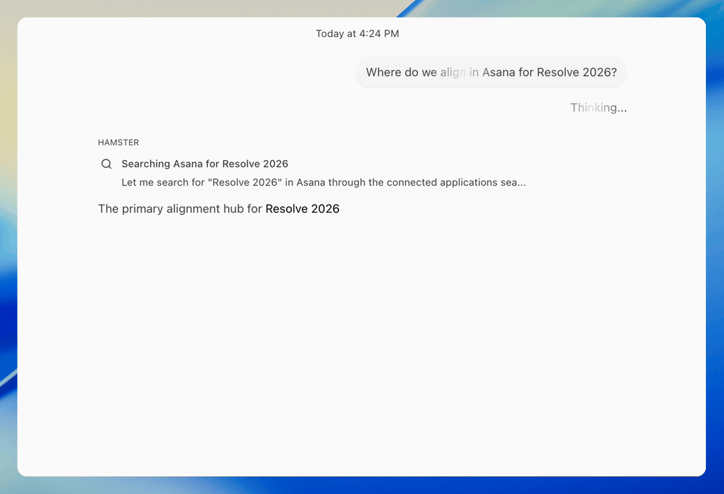 A Hamster chat thread where the user asks about an Asana project and Hamster responds with the project and task context pulled from the connected workspace
