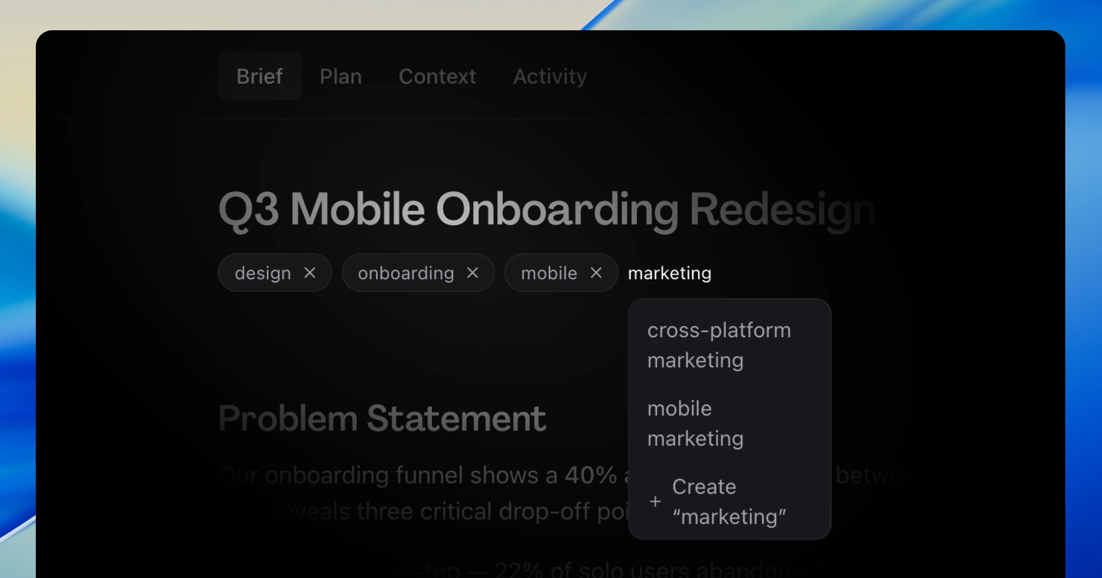 A brief with design, onboarding, and mobile tags applied and the tag popover open with suggestions