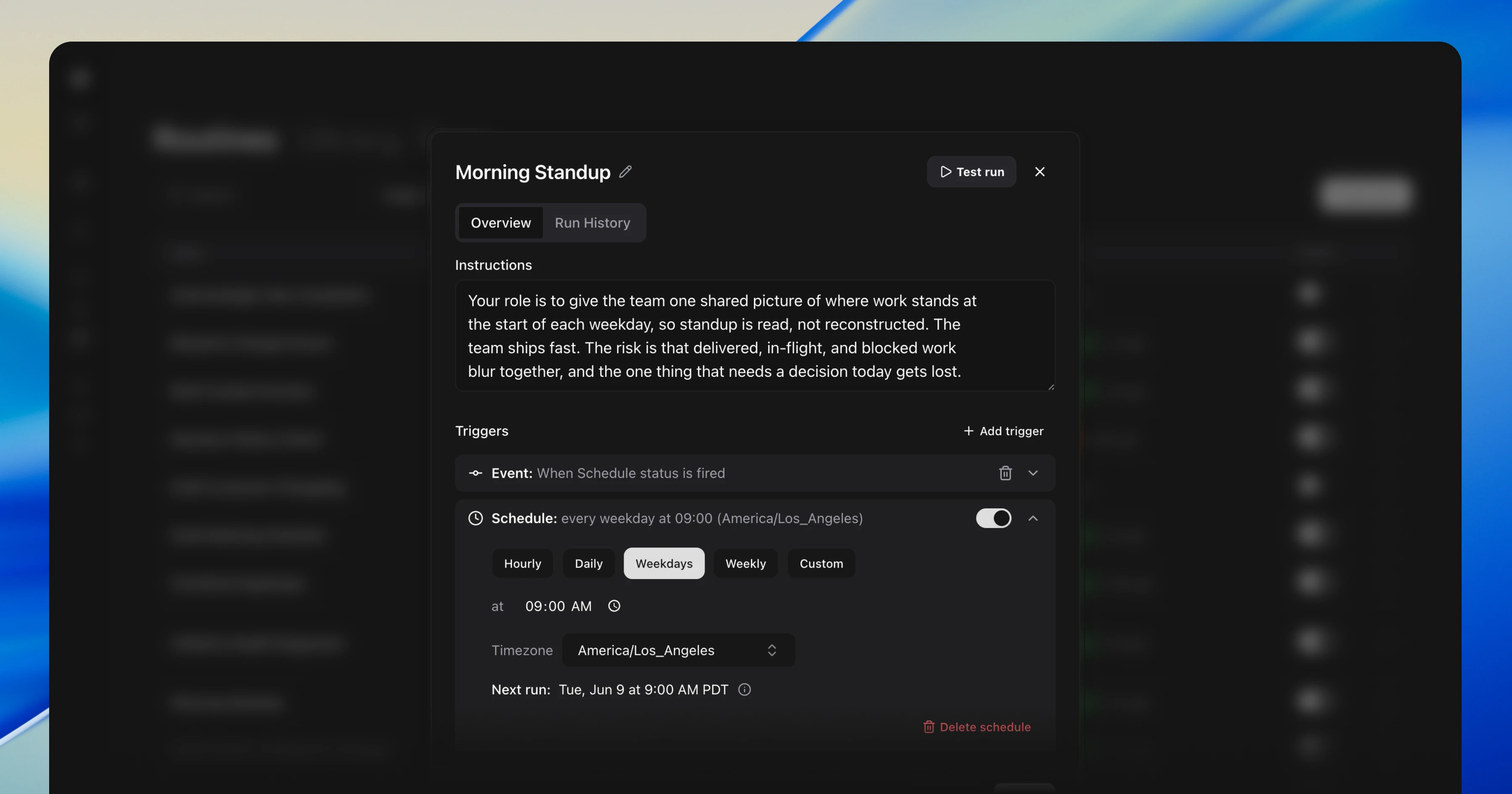 The Morning Standup routine modal with a Schedule trigger set to Weekdays at 9:00 AM in the America/Los_Angeles timezone, a Next run preview, and an event trigger above it